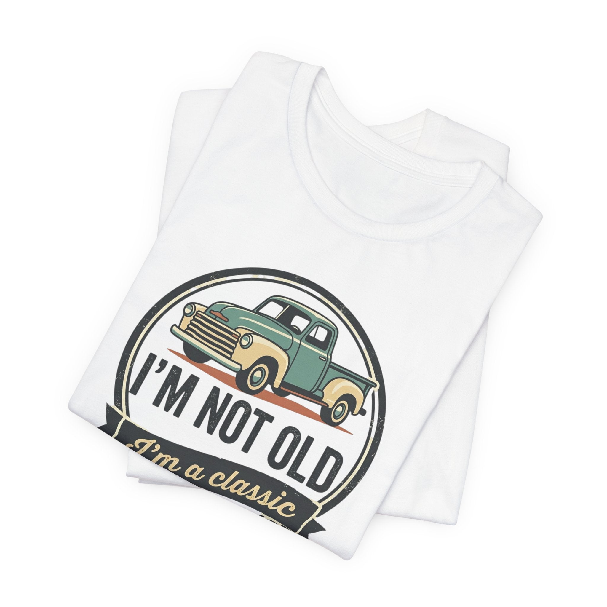 I'm Not Old I'm a Classic truck tee | Vintage Pickup Shirt