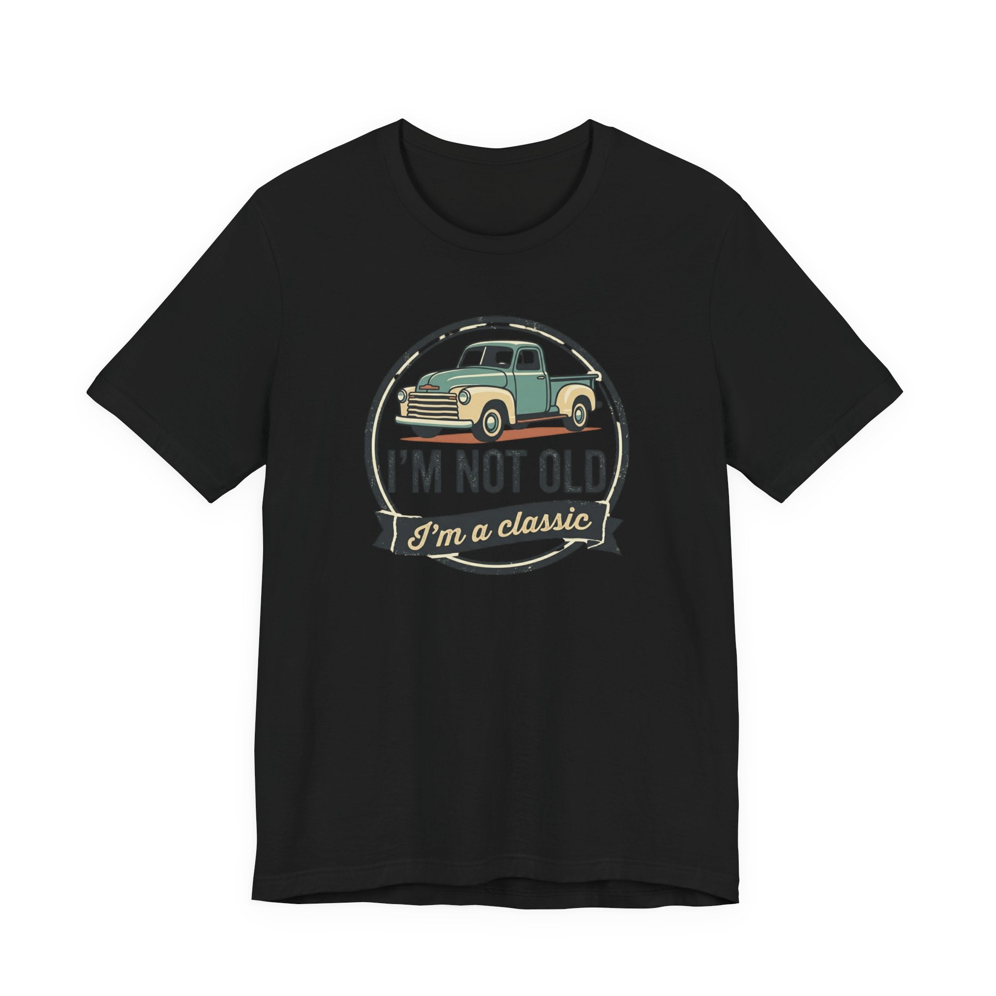I'm Not Old I'm a Classic truck tee | Vintage Pickup Shirt